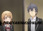 Yahari Ore no Seishun Love Comedy wa Machigatteiru Zoku