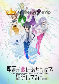 Rikei ga Koi ni Ochita no de Shoumei shitemita.