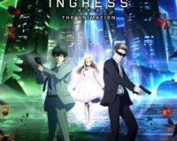 Ingress The Animation