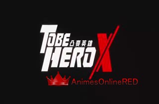 To Be Hero X Dublado - Episódio 6