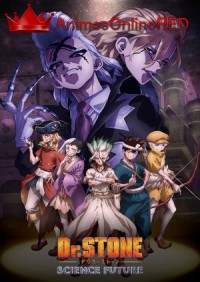 Dr. Stone: Science Future 2 Dublado